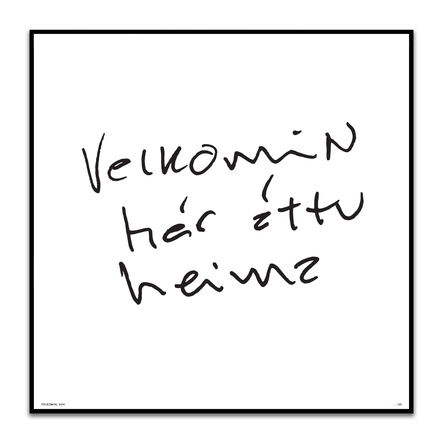 Velkomin, hér áttu heima