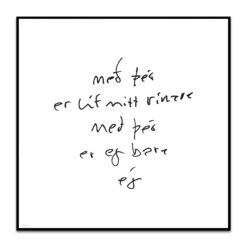 Með þér er líf mitt ríkara (S/H) 60x60